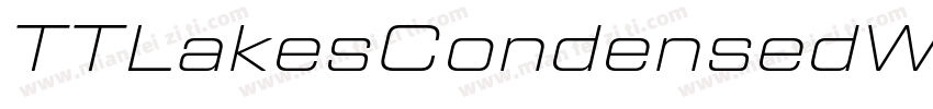 TTLakesCondensedW10 XBoldIt Regular字体转换